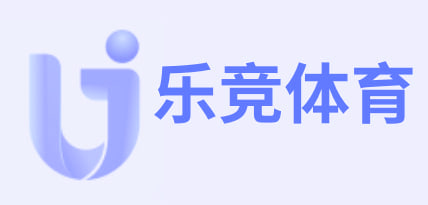 乐竞(中国大陆)官网 - LEJING SPORTS